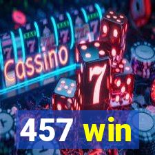 457 win